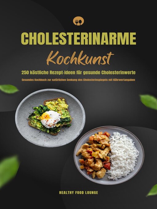 Title details for Cholesterinarme Kochkunst by Healthy Food Lounge - Available